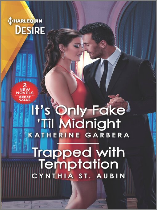 Title details for It's Only Fake 'Til Midnight & Trapped with Temptation by Katherine Garbera - Available